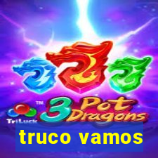 truco vamos